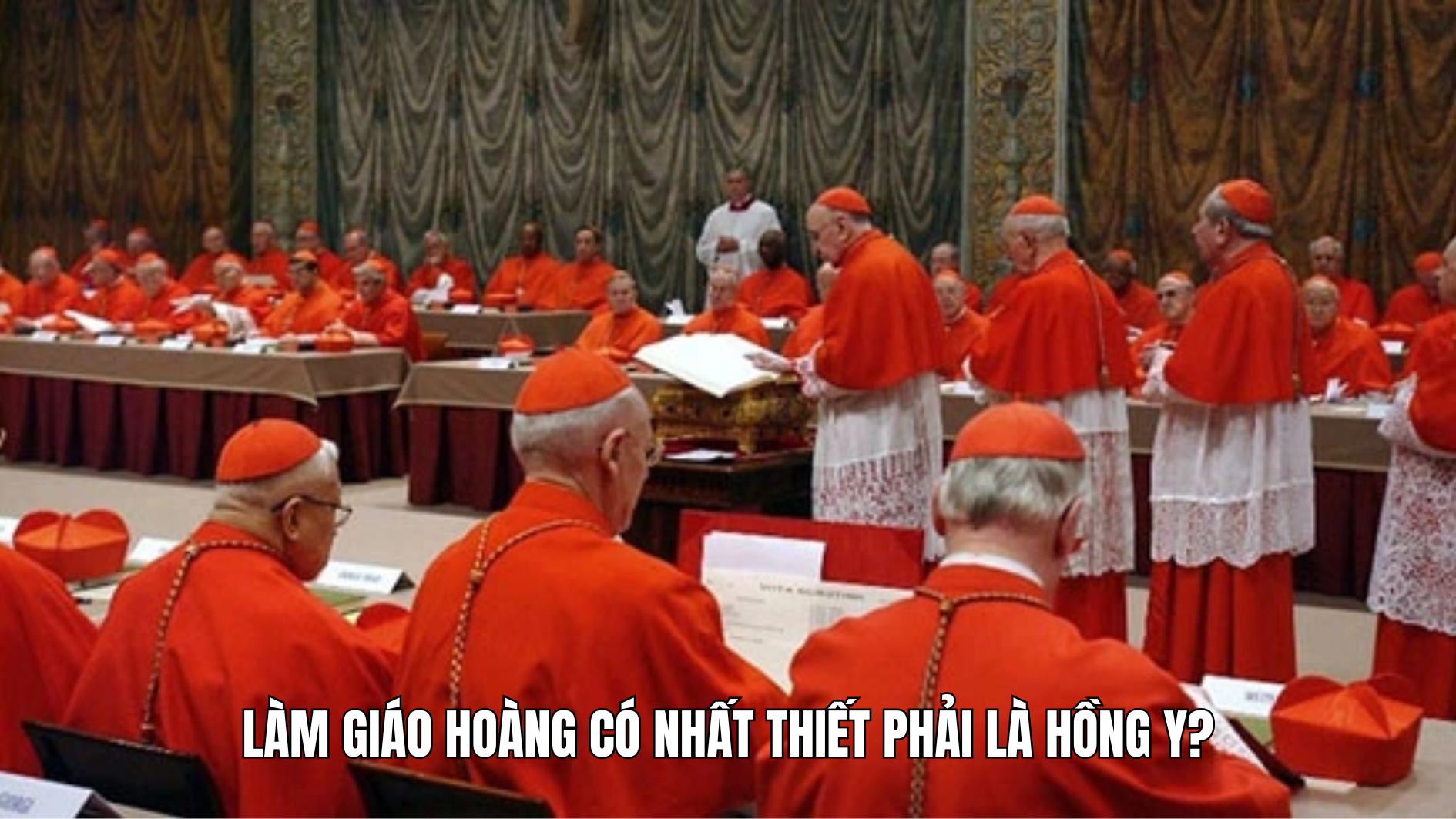 Làm Giáo hoàng có nhất thiết phải là Hồng y?